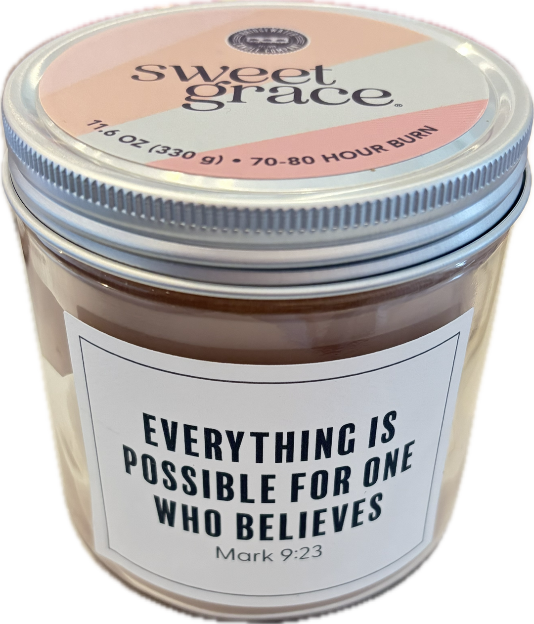 Everything Is Possible For One Who Believes - Sweet Grace Candle